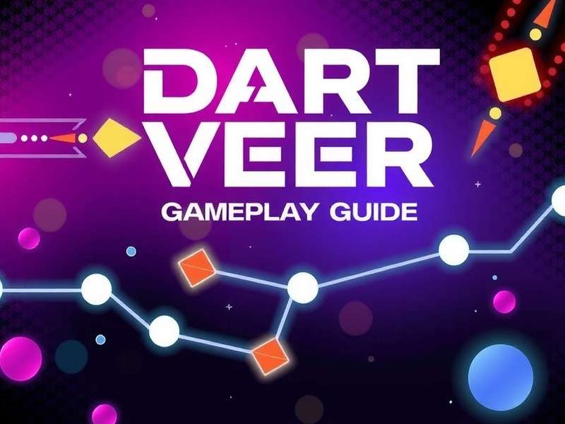 Dart Veer expert tips Dart Veer gameplay guide